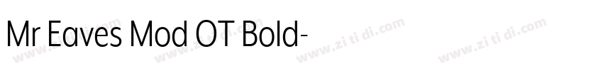 Mr Eaves Mod OT Bold字体转换